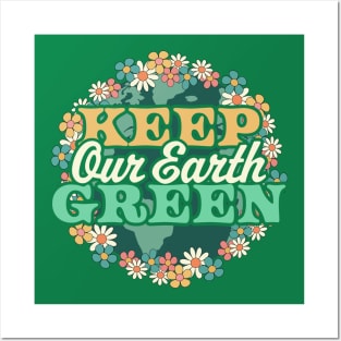 Keep Our Earth Green - Retro Daisy Flower Floral Earth Day Posters and Art